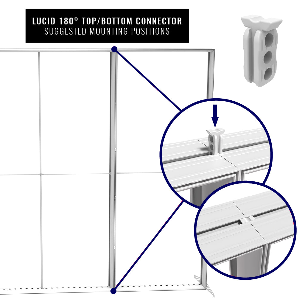Lucid - 180° Connector - Top &amp; Bottom